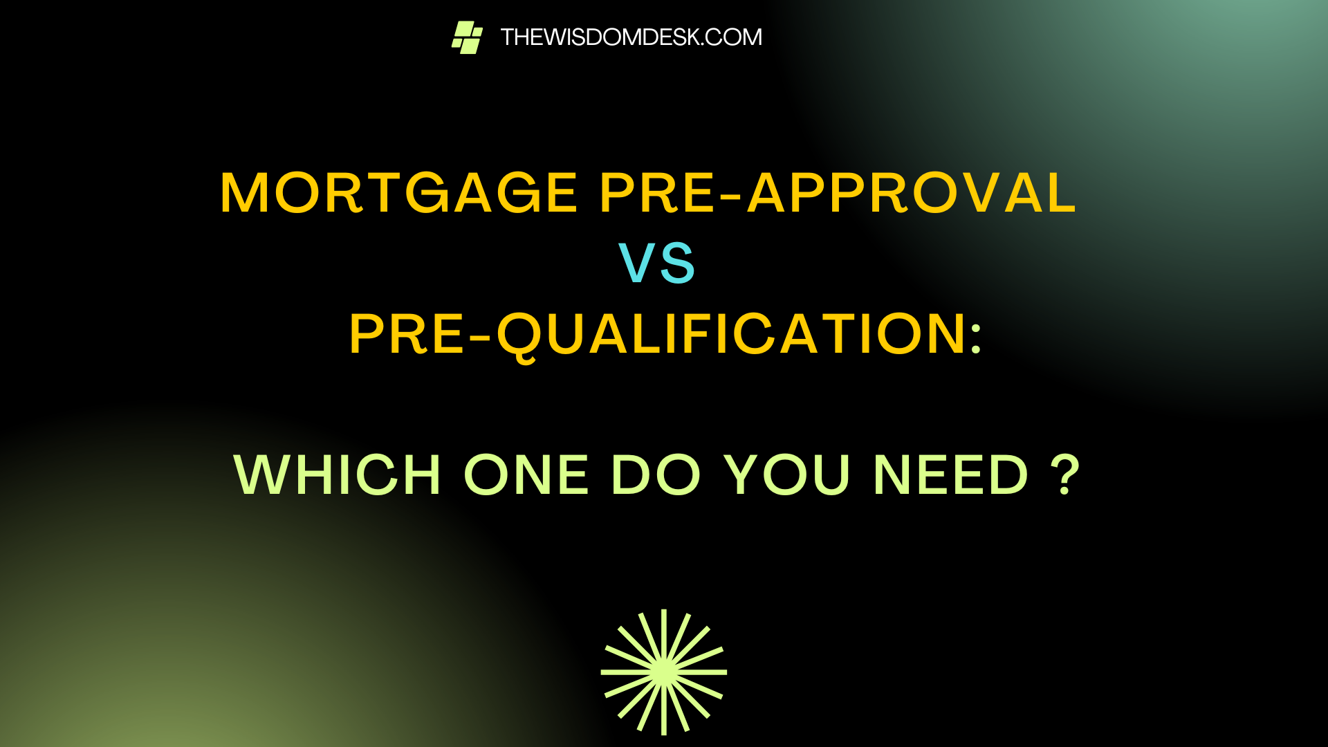 Mortgage Pre-Approval vs Pre-Qualification: What Matters in 2026?