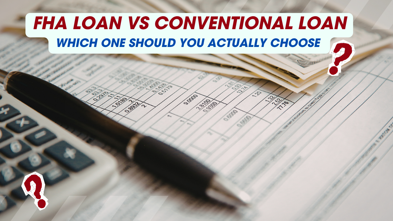 FHA vs Conventional Loan: Best Choice for 2026?