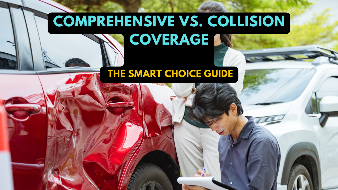 Comprehensive vs. Collision Coverage